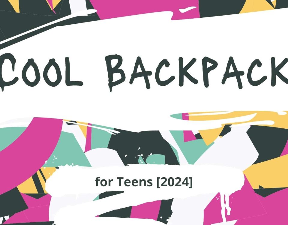 16 Cool Backpacks for Teens 2024